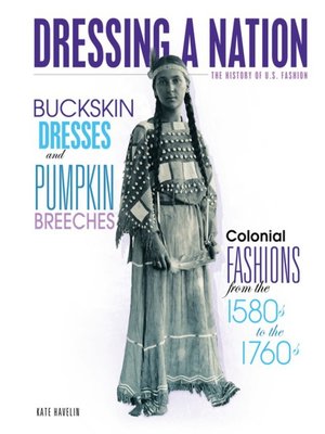 cover image of Buckskin Dresses and Pumpkin Breeches